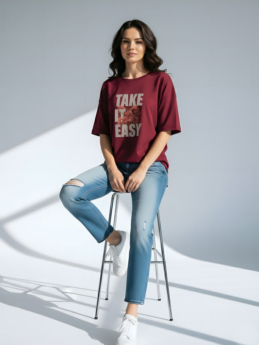 LUSSOVOGUE Women’s Oversized Maroon T-Shirt | Take It Easy Graphic Tee | Premium Cotton